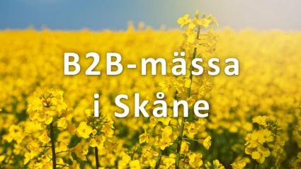 Rapsfält med texten B2B-mässa i Skåne.